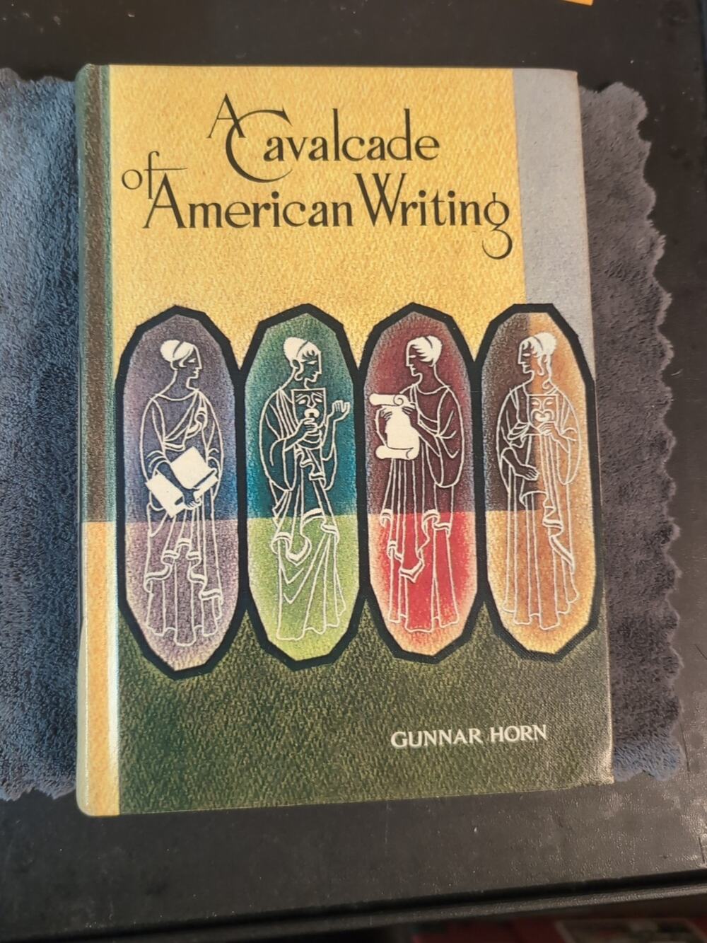 A Cavalcade of American Writing by Gunnar Horn Vintage Hardcover Book